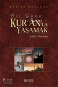 Bir Günü Kuranla Yaşamak