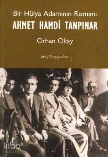 Bir Hülya Adamının Romanı Ahmet Hamdi Tanpınar
