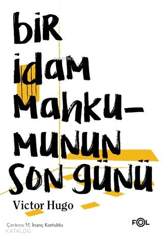 Bir İdam Mahkumunun Son Günü | Victor Hugo | Fol Kitap