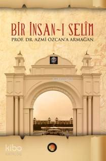 Bir İnsan-ı Selim (Ciltli)