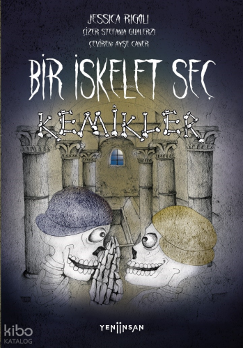 Bir İskelet Seç | Jessica Rigoli | Yeni İnsan Yayınevi