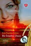 Bir İstanbul Duası | Esra Nagihan Erdem | Romantik Kitap Yayınları