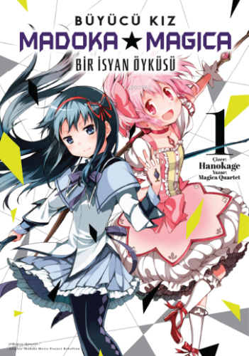 Bir İsyan Öyküsü Cilt 1 – Büyücü Kız Madoka Magica