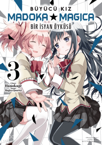 Bir İsyan Öyküsü Cilt 3 – Büyücü Kız Madoka Magica