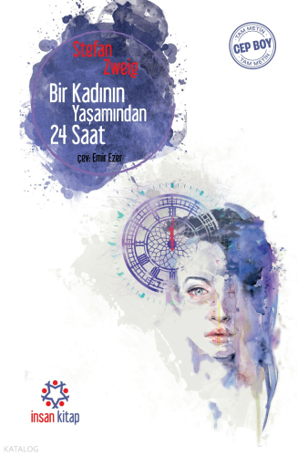 Bir Kadının Yaşamından 24 Saat | Stefan Zweig | İnsan Kitap