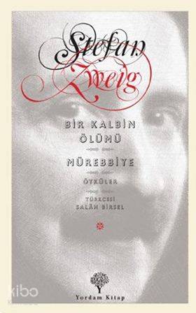 Bir Kalbin Ölümü - Mürebbiye; Öyküler