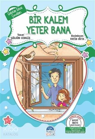 Bir Kalem Yeter Bana - Gülistan Sitesi Çocukları; Hayat Üniteleri Hikayeleri