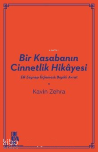 Bir Kasabanın Cinnetlik Hikayesi