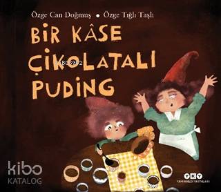Bir Kase Çikolatalı Puding