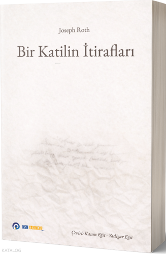 Bir Katilin İtirafları | Joseph Roth | NSN Yayınevi