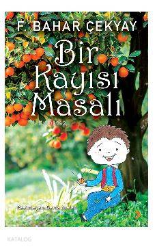 Bir Kayısı Masalı
