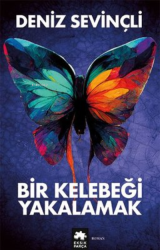 Bir Kelebeği Yakalamak