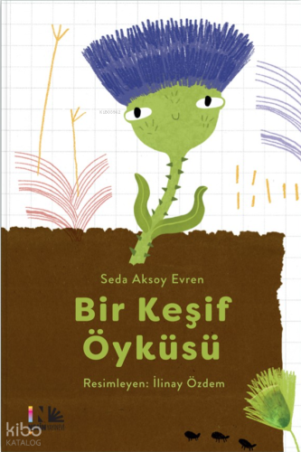 Bir Keşif Öyküsü | Seda Aksoy Evren | Nesin Yayınevi