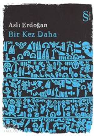 Bir Kez Daha | Aslı Erdoğan | Everest Yayınları