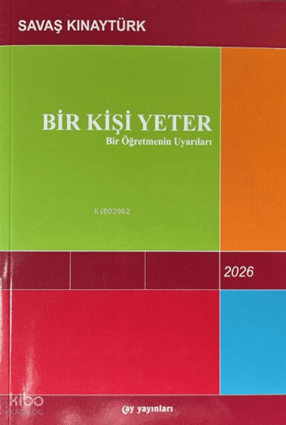 Bir Kişi Yeter;Bir Öğretmenin Uyarıları
