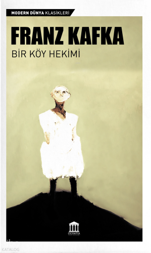Bir Köy Hekimi | Franz Kafka | Olympia Yayınları