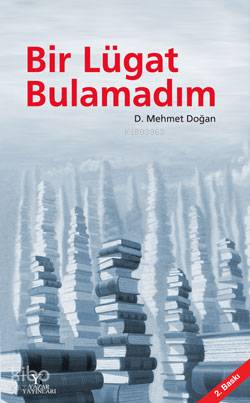 Bir Lügat Bulamadım