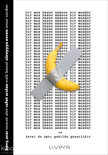 Bir Muz Bazen Sadece Bir Muzdur