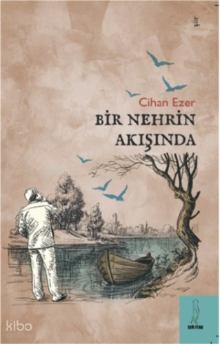 Bir Nehrin Akışında