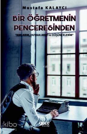 Bir Öğretmenin Penceresinden