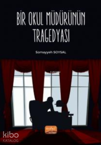 Bir Okul Müdürünün Tragedyası