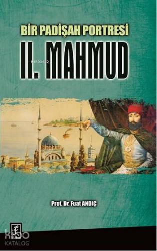 Bir Padişah Portresi II. Mahmud
