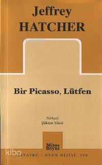 Bir Pıcasso, Lütfen