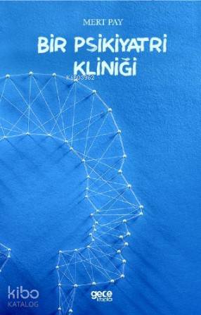 Bir Psikiyatri Kliniği