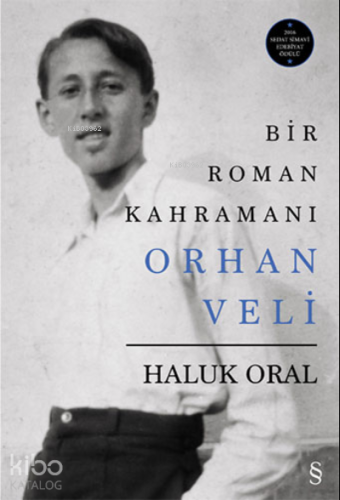 Bir Roman Kahramanı Orhan Veli