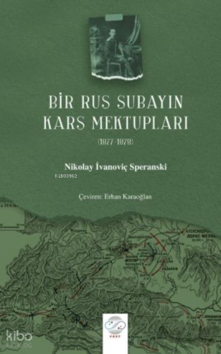 Bir Rus Subayın Kars Mektupları (1877-1878)