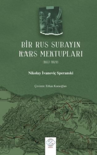 Bir Rus Subayın Kars Mektupları (1877-1878)