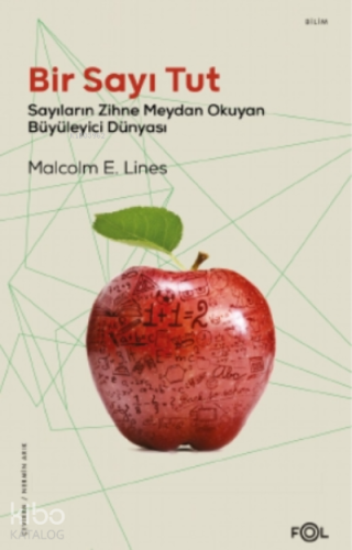 Bir Sayı Tut –Sayıların Zihne Meydan Okuyan Büyüleyici Dünyası | Malco
