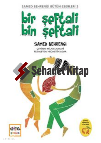 Bir Şeftali Bin Şeftali | Samed Behrengi | Nar Çocuk Yayınları