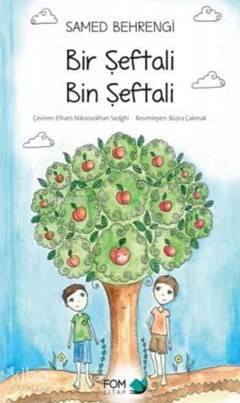 Bir Şeftali Bin Şeftali | Samed Behrengi | Fom Kitap