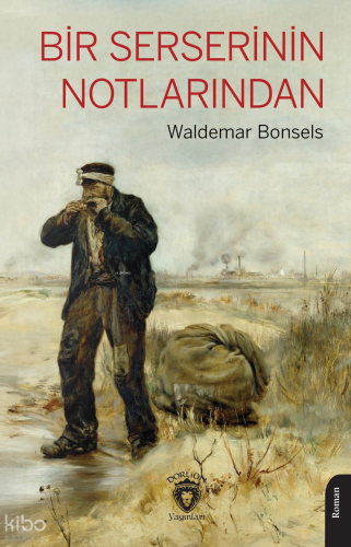 Bir Serserinin Notlarından | Waldemar Bonsels | Dorlion Yayınevi