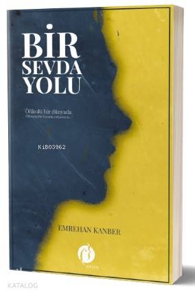 Bir Sevda Yolu