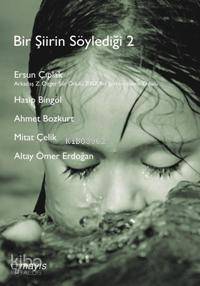 Bir Şiirin Söylediği 2 | Kolektif | Mayıs Yayınları