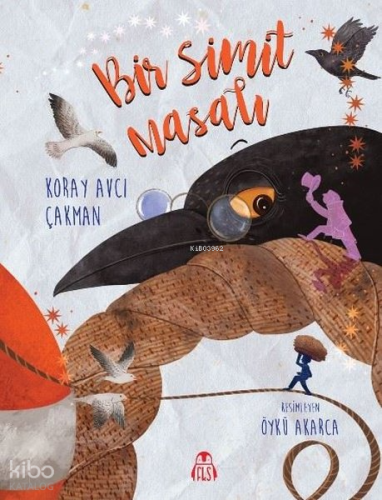 Bir Simit Masalı | Koray Avcı Çakman | Final Kültür Sanat Yayınları