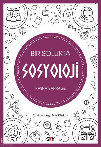 Bir Solukta Sosyoloji | Rasha Barrage | Say Yayınları