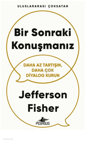 Bir Sonraki Konuşmamız;Daha Az Tartışın, Daha Çok Diyalog Kurun | Jeff