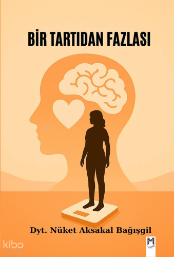 Bir Tartıdan Fazlası