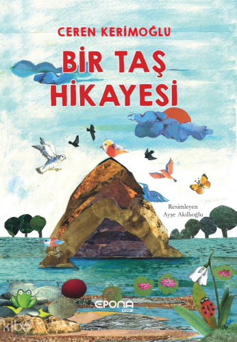 Bir Taş Hikayesi | Ceren Kerimoğlu | Epona Yayınları