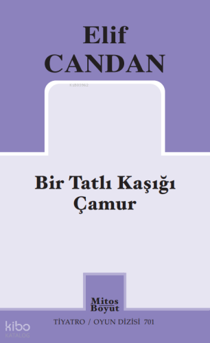 Bir Tatlı Kaşığı Çamur