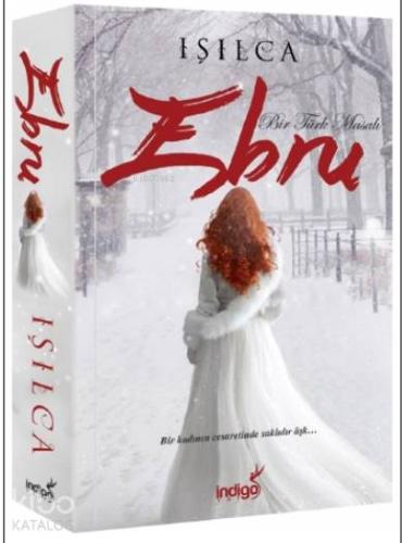 Bir Türk Masalı - Ebru | Işılca | İndigo Kitap