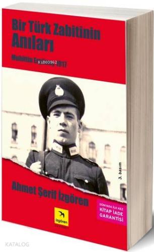 Bir Türk Zabitinin Anıları; Muhittin Ergüneş 1917