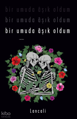 Bir Umuda Âşık Oldum | Lancali | Martı Yayınları