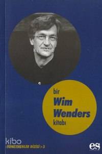 Bir Wim Wenders Kitabı