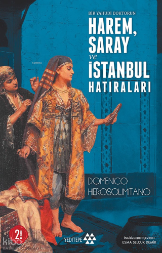 Bir Yahudi Doktorun Harem, Saray ve İstanbul Hatıraları