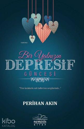 Bir Yalnızın Depresif Güncesi