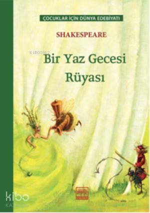 Bir Yaz Gecesi Rüyası; 7 Yaş ve Üzeri